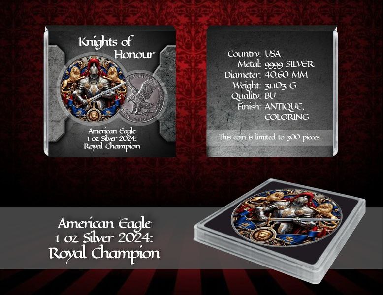 American Eagle Knights of Honour Royal Champion Color Farbe 1 oz Silber 2024